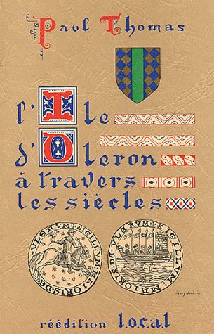 L' île d'Oléron à travers les siècles