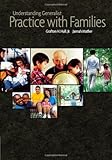 Understanding Generalist Practice with Families, Hull, Grafton H. and Mather, Jannah J., 053457937X