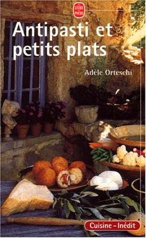 Antipasti et petits plats
