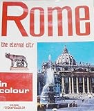 Front cover for the book Rome the eternal city by Loretta Santini