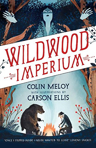 Wildwood Imperium (Wildwood Chronicles)