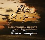 BICENTENNIAL TRIBUTE:WORKS BY CHOPIN AND SCHUMANN  image