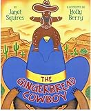 The Gingerbread Cowboy