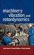 Machinery Vibration and Rotordynamics