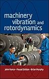 Machinery Vibration and Rotordynamics