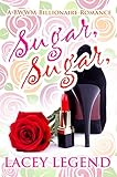 Sugar, Sugar!: A Billionaire BWWM Romance