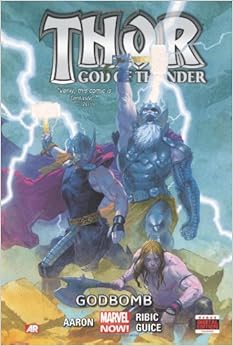 Amazon Com Thor God Of Thunder Godbomb 9780785168430