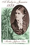 A Lady in Jamaica 1879