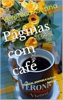 Livro Páginas com café: "Poesias, poemas e outros textos"