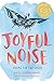 Joyful Noise: A Newbery Award Winner
