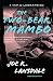 The Two-Bear Mambo: A Hap and Leonard Novel (3) (Hap and Leonard Series) by Joe R. Lansdale
