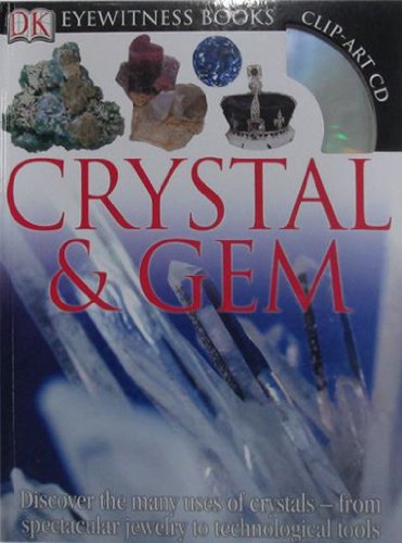 Crystal and Gem (Eyewitness books)