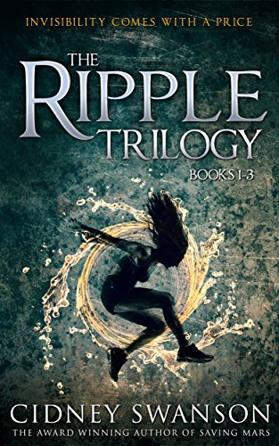 The Ripple Trilogy: Books 1-3 of The Ripple Series by [Swanson, Cidney]