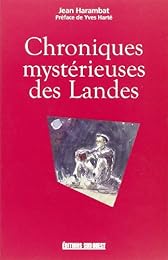 Chroniques mystérieuses des Landes