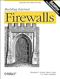 Building Internet Firewalls: Internet and Web Security