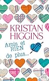 Amis et RIEN de plus (HarperCollins) (French Edition) by 