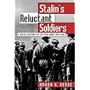 Stalin's Reluctant Soldiers: A Social History of the Red Army, 1925-1941 (Modern War Studies)