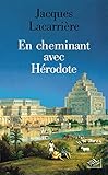En cheminant avec Hérodote (French Edition) by