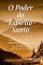 Livro O Poder do Espírito Santo