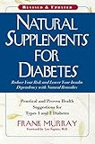 Natural Supplements for Diabetes: Practical and Proven Health Suggestions for Types 1 and 2 Diabetes by