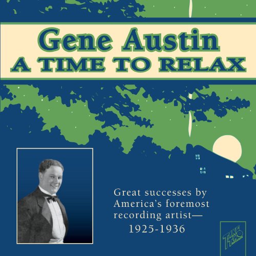 Gene Austin - A Time To Relax - Zortam Music