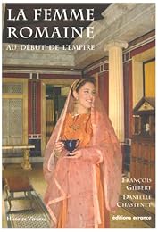 La  femme romaine au début de l'Empire