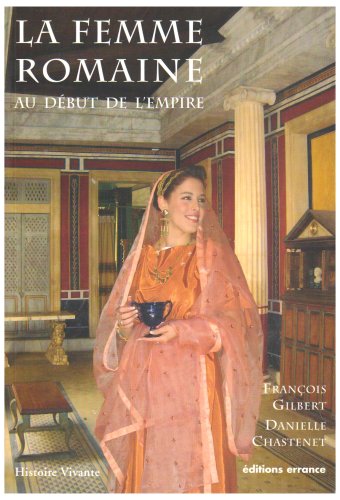 La  femme romaine au début de l'Empire
