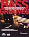 Bass Grooves: Develop Your Groove & Play Like the Pros in Any Style by Ed Friedland