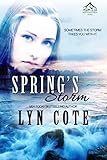 Spring's Storm: Clean Wholesome Mystery and Romance (Northern Intrigue Book 4)