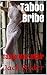 Taboo Bribe: Taboo MILF Affair