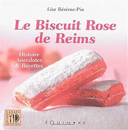 Le  biscuit rose de Reims