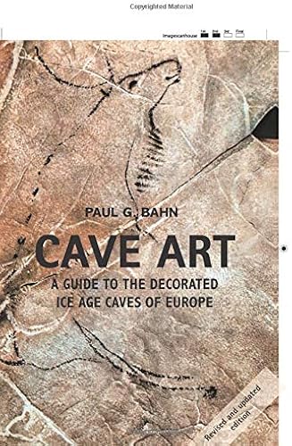 Download Cave Art: A Guide to the Decorated Ice Age Caves of Europe PDF