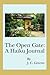 The Open Gate: A Haiku Journal: A Haiku Journal by 