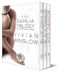 The Dahlia Trilogy (The Gilded Flower Trilogies Books 4-6)
