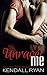 Unravel Me (Unravel Me Series Book 1)