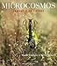 Microcosmos by 