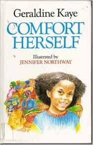 Comfort Herself Geraldine Kaye Jennifer Northway 9780233976143