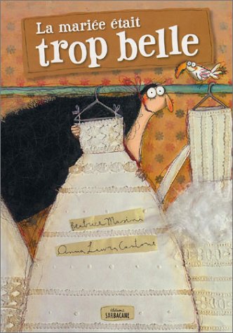 La  mariée était trop belle