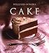 Williams-Sonoma Collection: Cake by 