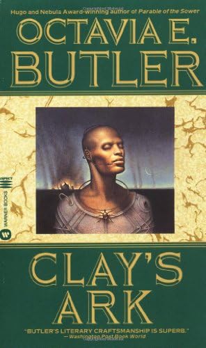 Clay's Ark: Patternist, Book 3