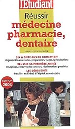 Réussir médecine,  pharmacie,  dentaire