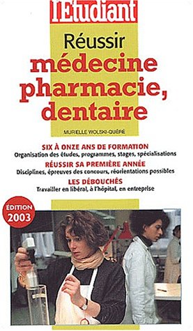 Réussir médecine,  pharmacie,  dentaire