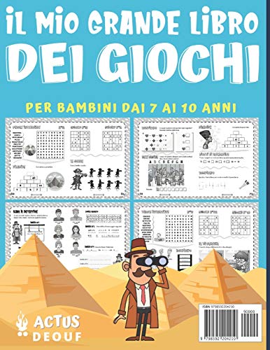 Il-mio-grande-libro-dei-giochi-Enigmistica-Per-bambini-dai-7-ai-10-anni-Oltre-200-giochi-di-14-tipi-diversi-Enigmi-rompicapo-giochi-di-parole--altro-ancora-Un-regalo-ideale-per-i-bambini-Copertina-fle