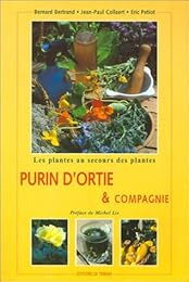 Purin d'ortie et compagnie