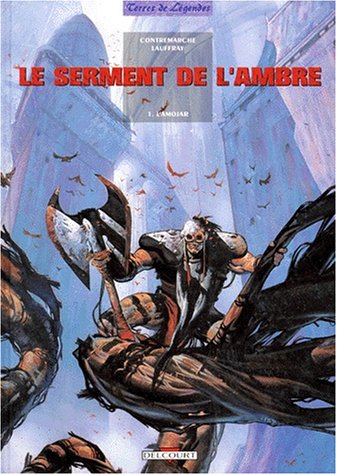 Le serment de l'ambre. 1, L'amojar by Frédéric Contremarche, Mathieu Lauffray