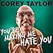 You're Making Me Hate You: A Cantankerous Look at the Common Misconception That Humans Have Any Comm by