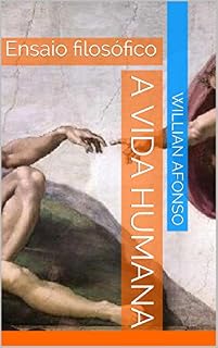Livro A VIDA HUMANA: Ensaio filosófico