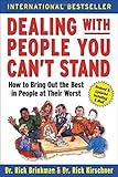 Book cover for Dealing with People You Can't Stand: How to Bring Out the Best in People at Their Worst