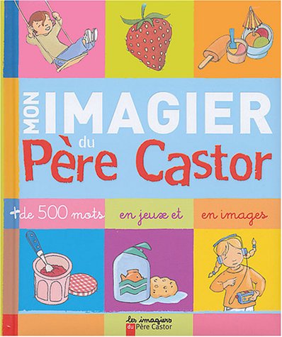 Mon imagier du Père Castor