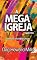 Livro A mega Igreja